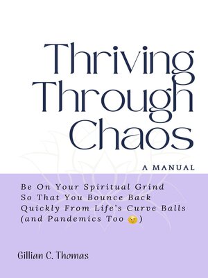 cover image of Thriving Through Chaos